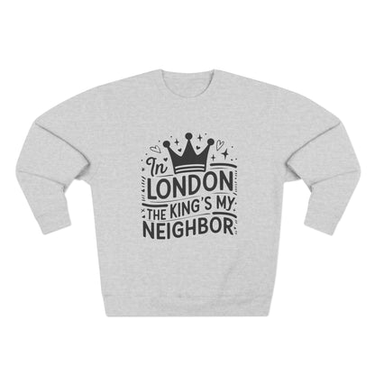 Unisex Crewneck Sweatshirt - King's Neighbour in London