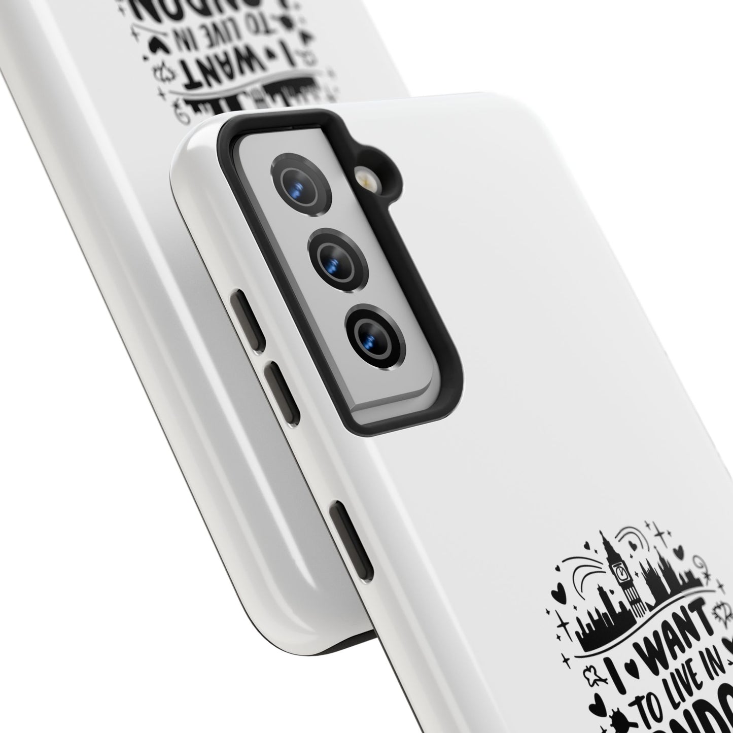 London-Themed Tough Phone Case - "I Want to Live in London" Design