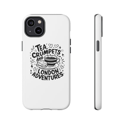 Tea, Crumpets, and London Adventures - Cute Gift for Tea Lovers, London Souvenir, Travel Accessory, Unique Phone Cover