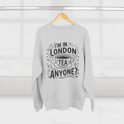 Unisex Crewneck Sweatshirt - London's Relaxing tea for Everyone