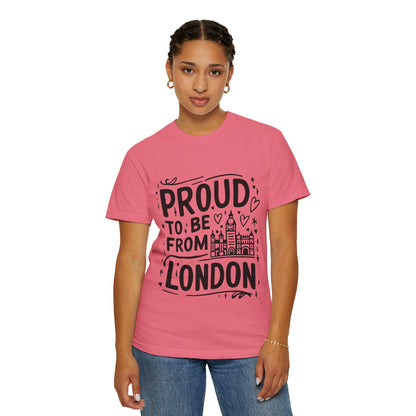Unisex Garment-Dyed T-shirt - Proud to be from London