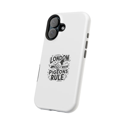 London Pigeons Rule Magnetic Tough Cases - Stylish Phone Protection for City Lovers