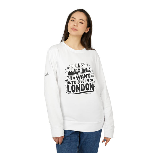 Adidas Unisex - I Want to Live in London - Fleece Crewneck Sweatshirt - Cozy Urban Apparel