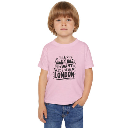 Toddler T-Shirt - I want to live in London - Cute Cotton Tee for Kids