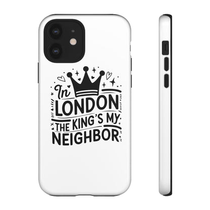 London's Neighbour Phone Case | Royalty Design for Travelers, Gifts for Friends, British Souvenir, Phone Accessory, Stylish Protection