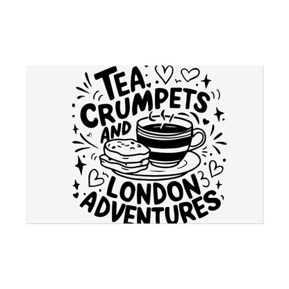 London Adventure Tea Crumpet Rolled Poster, Cute Wall Art, Gift for Tea Lovers, Home Decor, Travel Enthusiasts