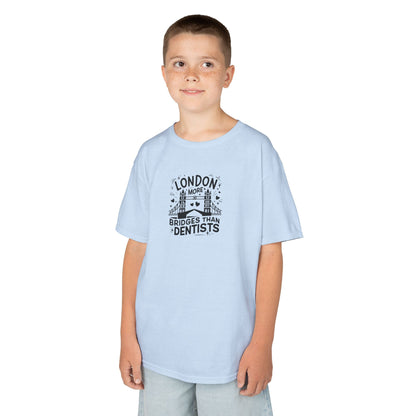 Kids  Tee - London is having more Bridges than Dentists -  Fun Graphic Cotton T-Shirt for Young Explorers