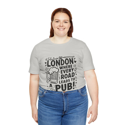 Unisex Jersey Short Sleeve Tee - London's Pub Leading Road
