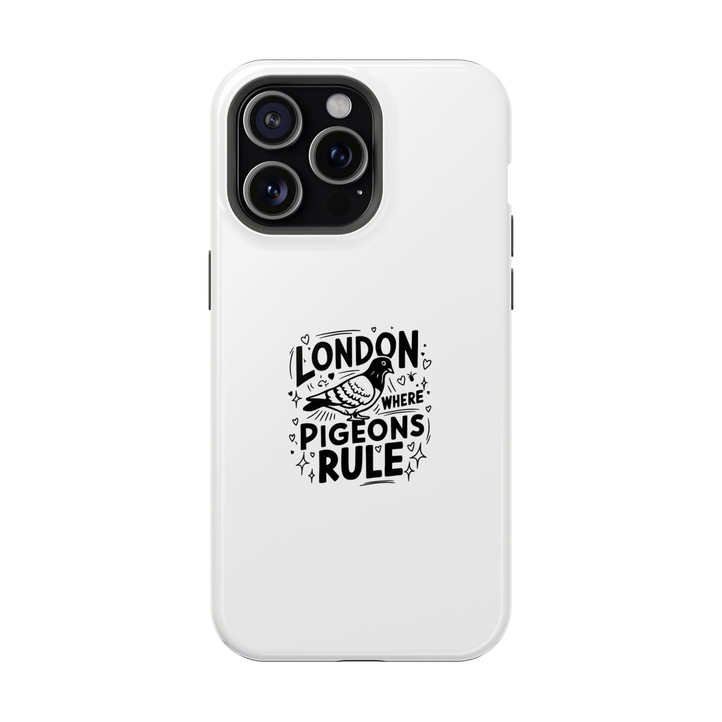 London Pigeons Rule Magnetic Tough Cases - Stylish Phone Protection for City Lovers