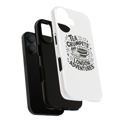 Tea, Crumpets, and London Adventures - Cute Gift for Tea Lovers, London Souvenir, Travel Accessory, Unique Phone Cover