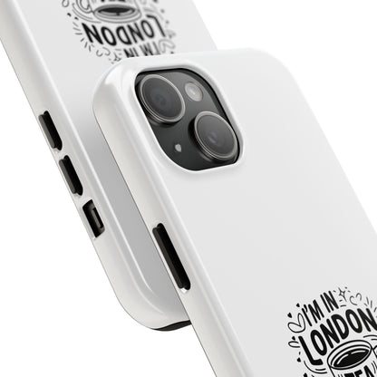 London Tea Anyone? Tough Phone Case
