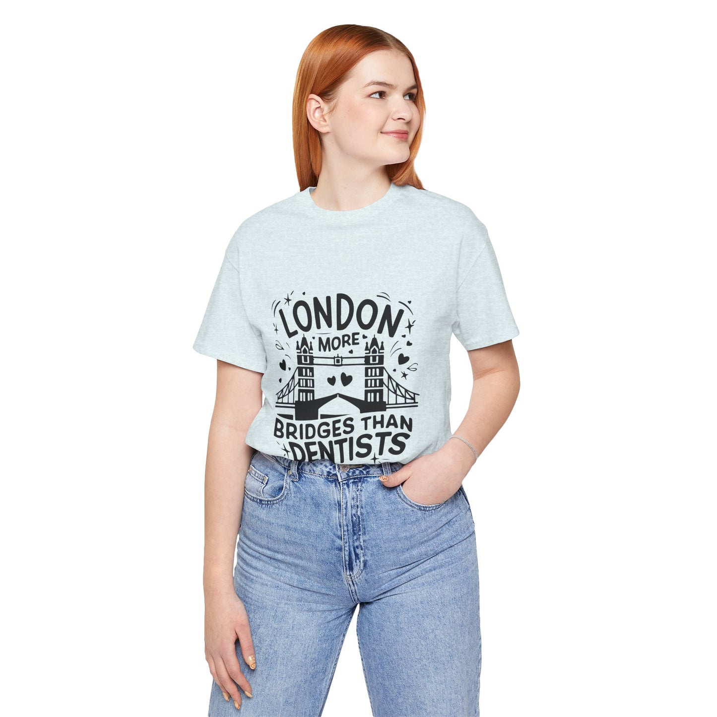 Unisex Jersey Short Sleeve Tee - London is having more Bridges