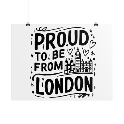 Proud London Poster Print, London Art Print, Home Decor, Gift for Londoners, Travel Poster, Wall Art