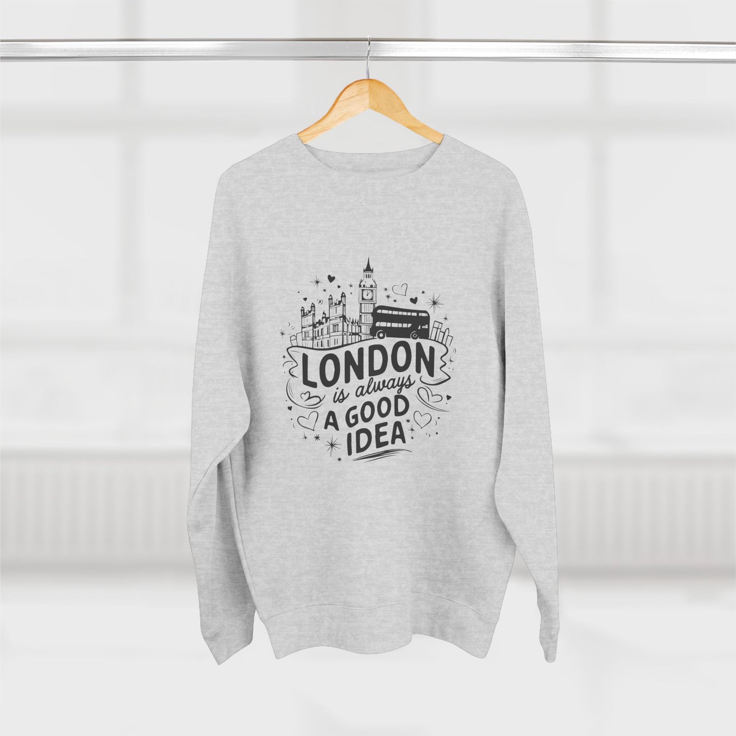Unisex Crewneck Sweatshirt - London is always a good idea