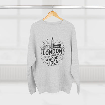 Unisex Crewneck Sweatshirt - London is always a good idea