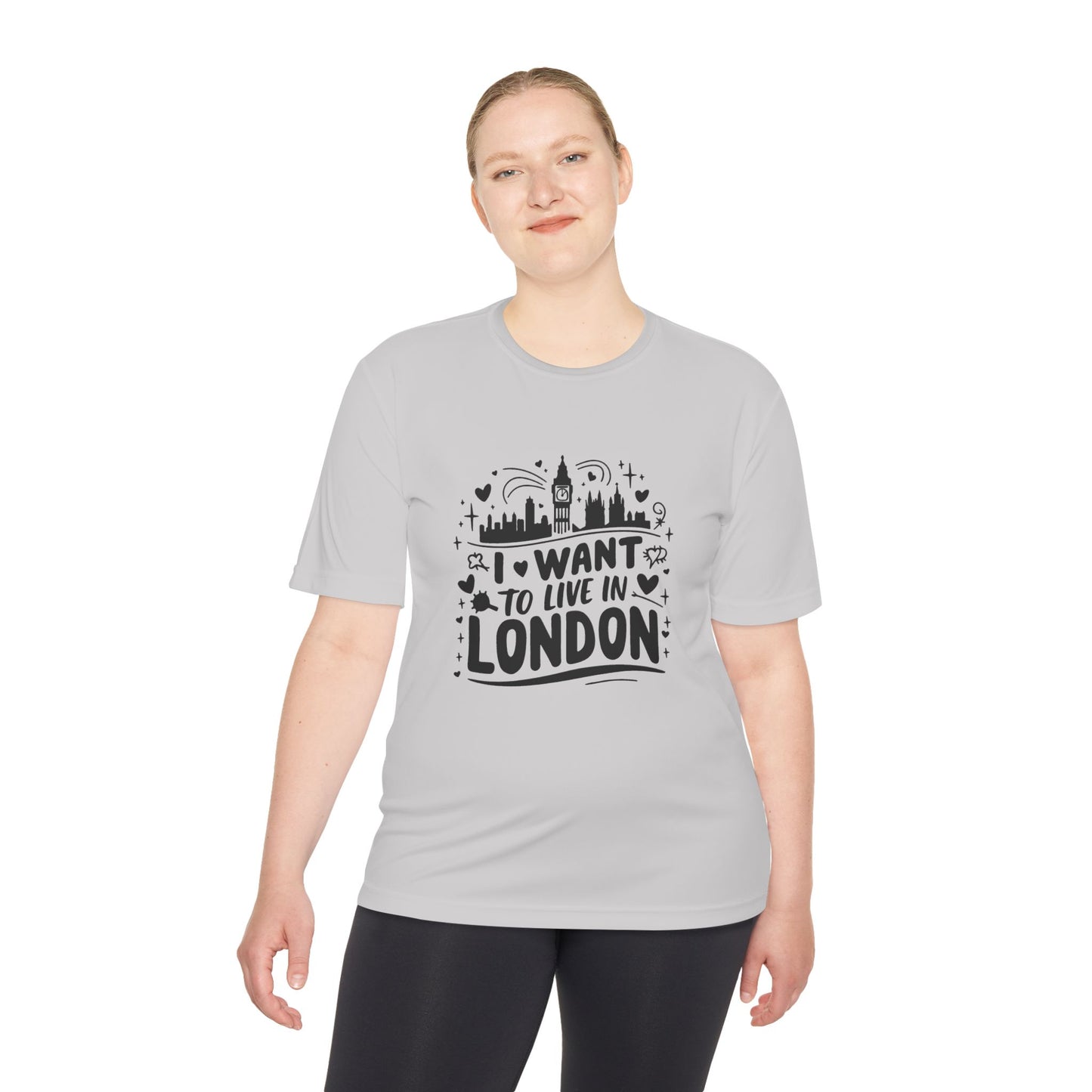 Unisex Moisture Wicking Tee - I want to live in London