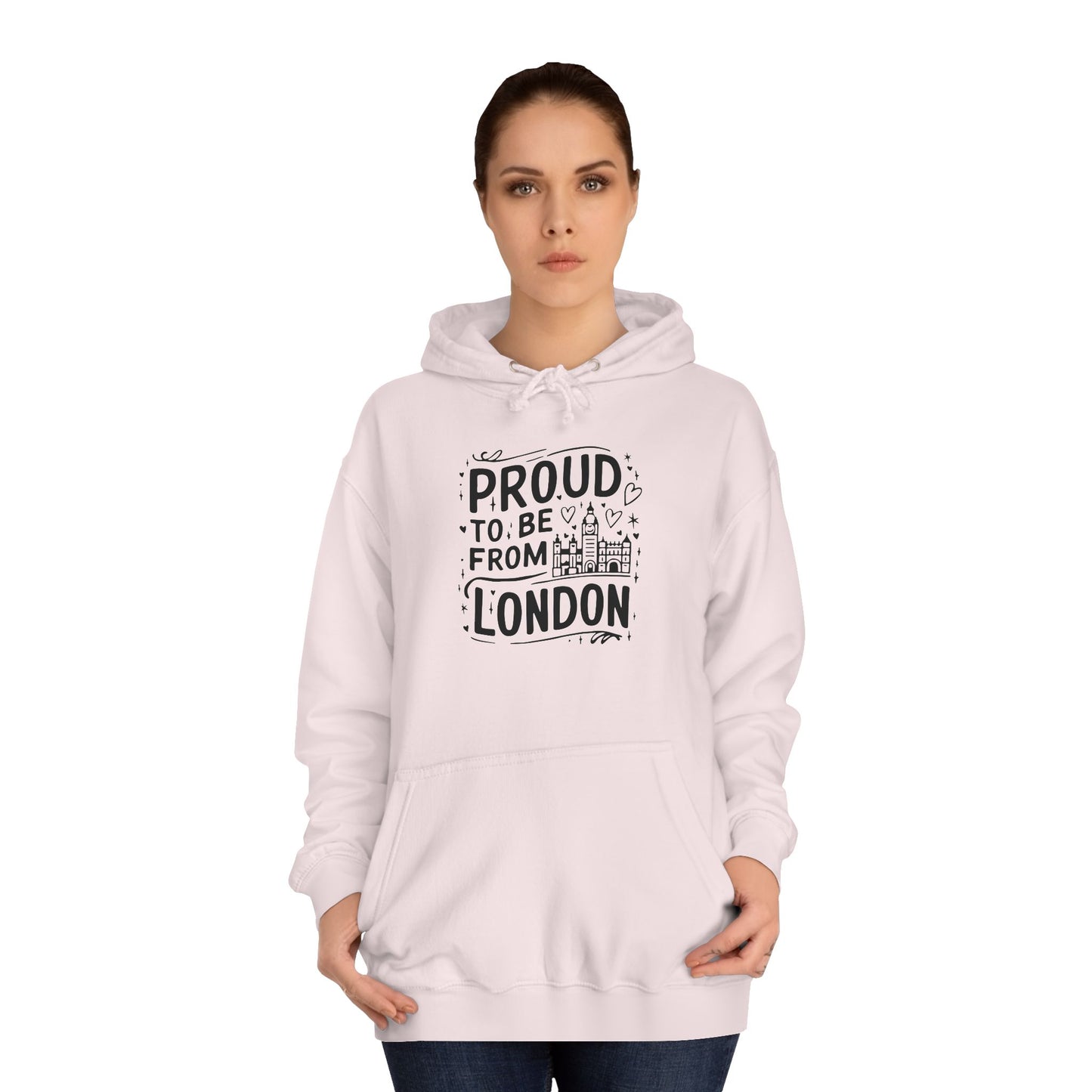 Unisex College Hoodie - Proud to be from London