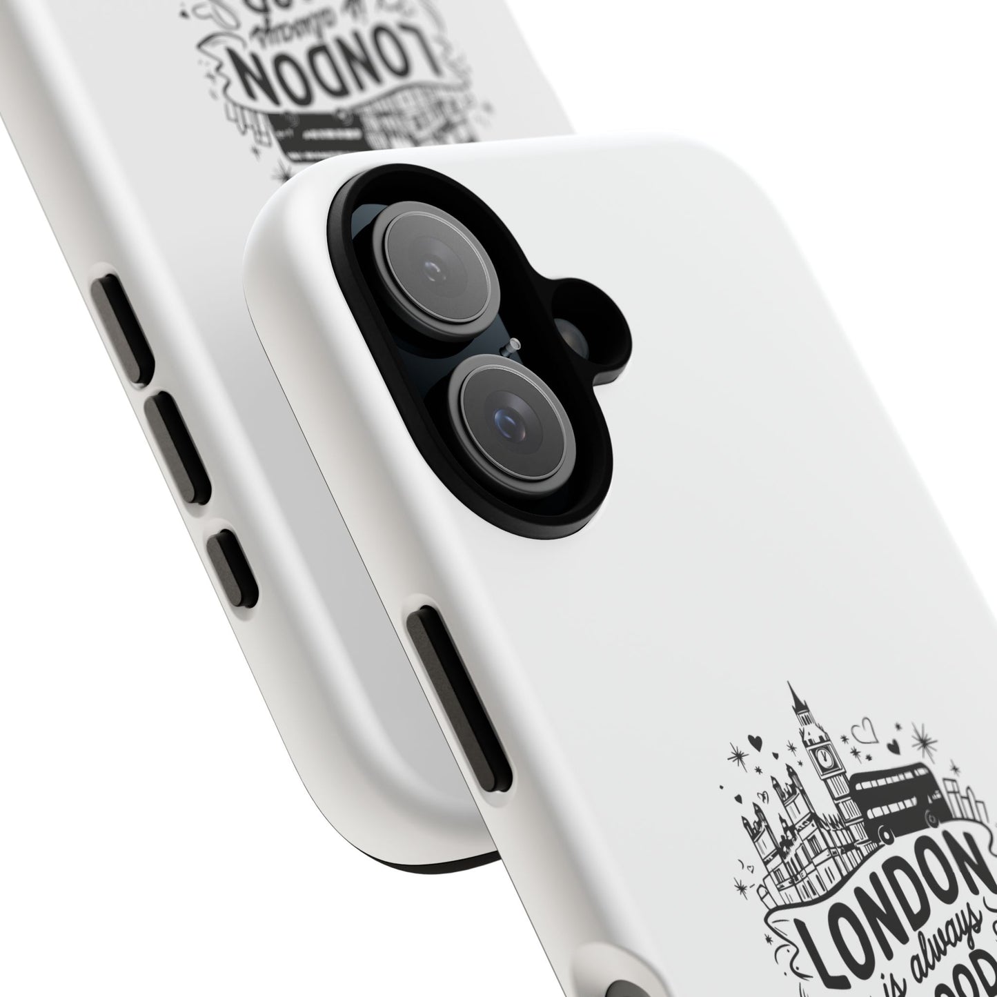 London Is Always A Good Idea Phone Case