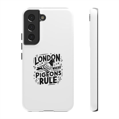London Pigeons Rule Phone Case – Tough and Stylish Protection for Urban Aficionados