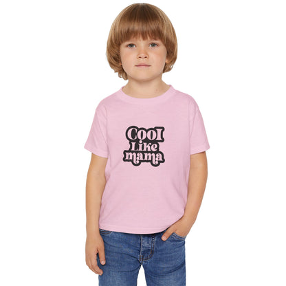 Toddler T-shirt - Cool Like Mama Retro SVG PNG - Heavy Cotton Tee for Trendy Kids