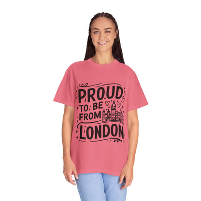 Unisex Garment-Dyed T-shirt - Proud to be from London