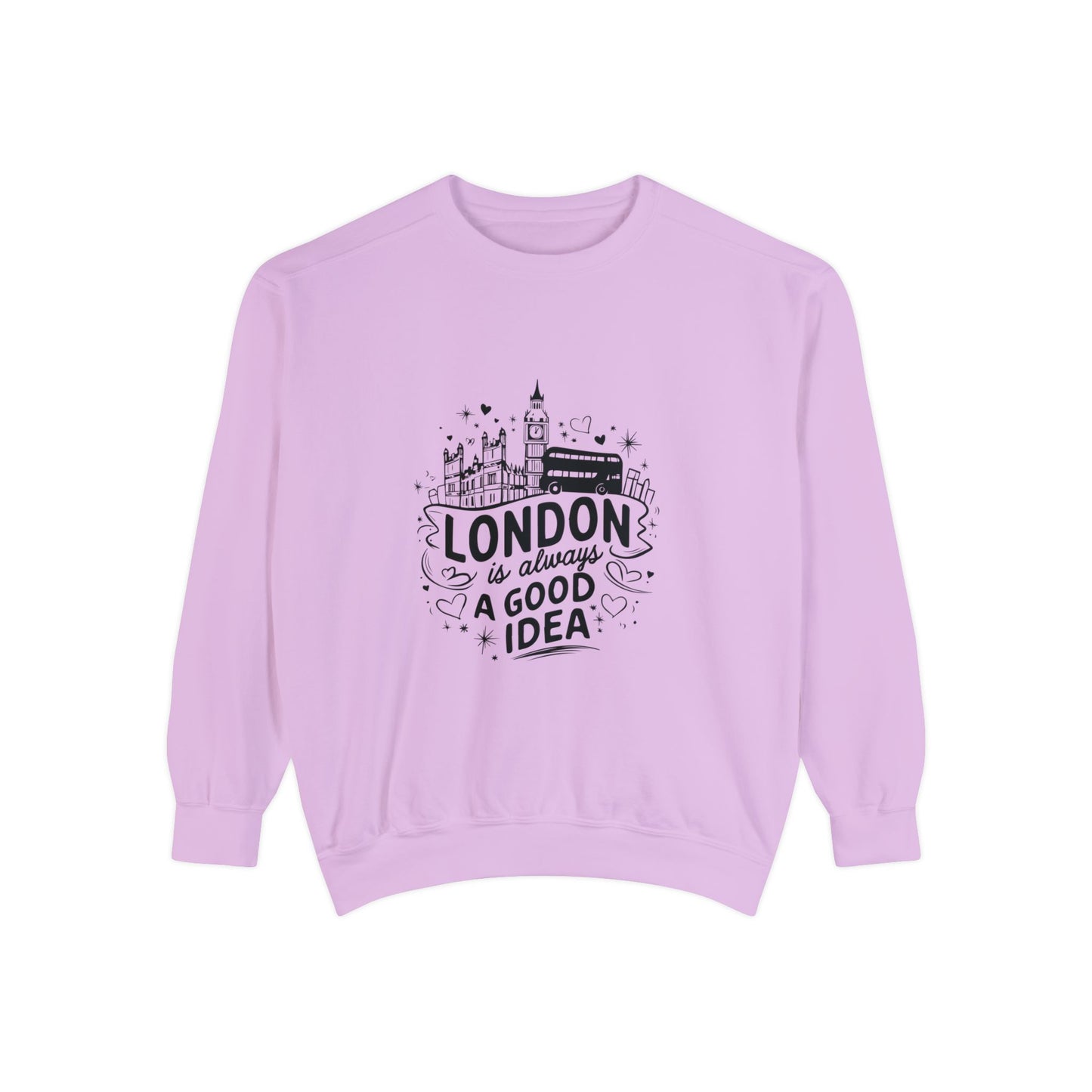 Unisex Garment-Dyed Sweatshirt Highgrade - London is always a good idea
