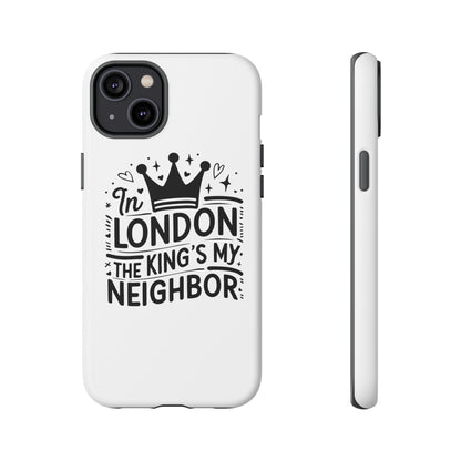 London's Neighbour Phone Case | Royalty Design for Travelers, Gifts for Friends, British Souvenir, Phone Accessory, Stylish Protection