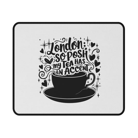 Posh London Non-Slip Gaming Mouse Pad | Unique Desk Accessory for Gamers | Great Gift for Tea Lovers, Home Office Decor