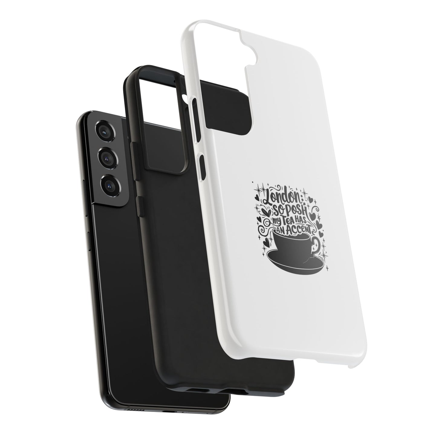 London Tea Has An Accent Tough Phone Case