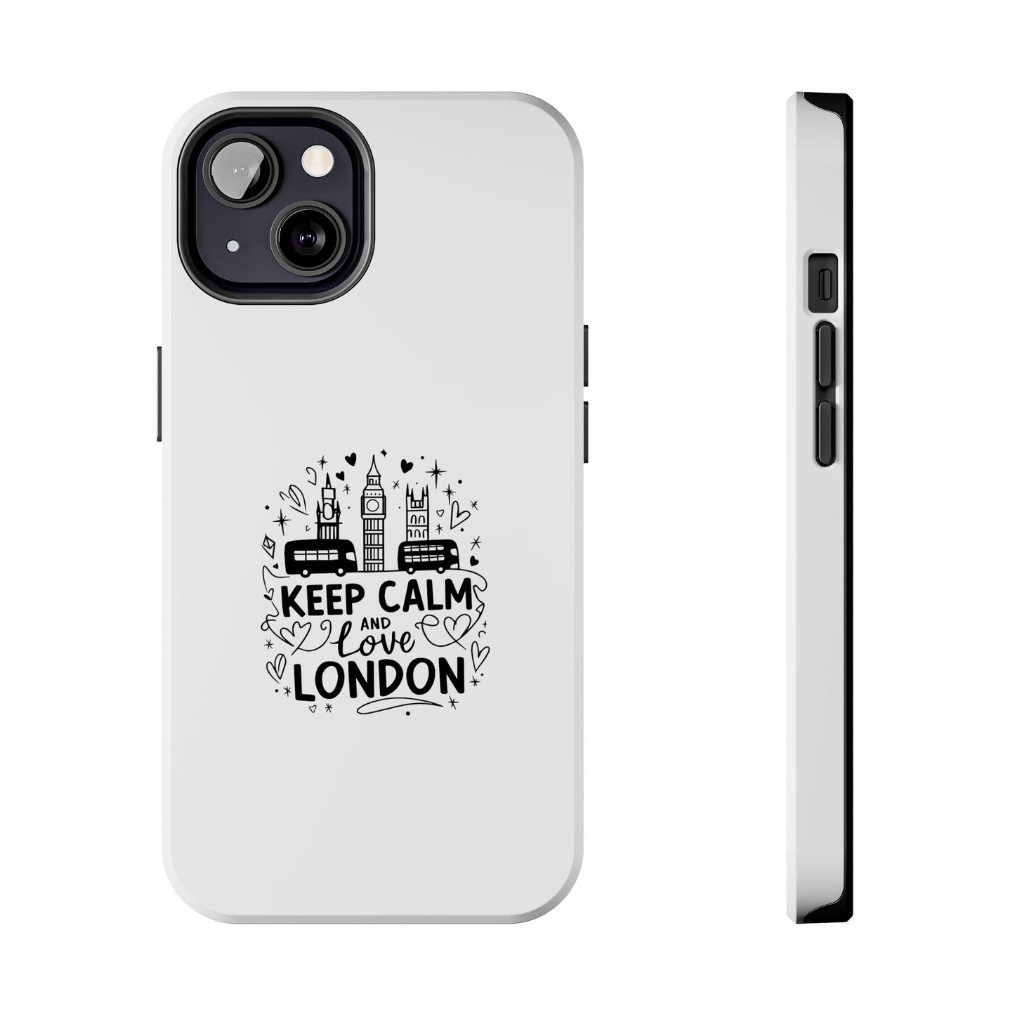 Keep Calm and Love London Tough Phone Case - Stylish Protection for London Lovers
