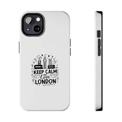Keep Calm and Love London Tough Phone Case - Stylish Protection for London Lovers