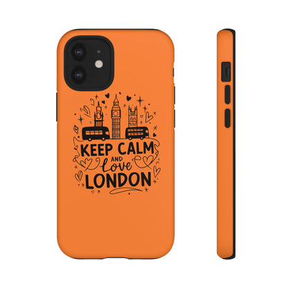 London-Themed Phone Case: Keep Calm and Love London, UK Souvenir, Travel Gift, City Lover, Smartphone Accessories, Orange Design