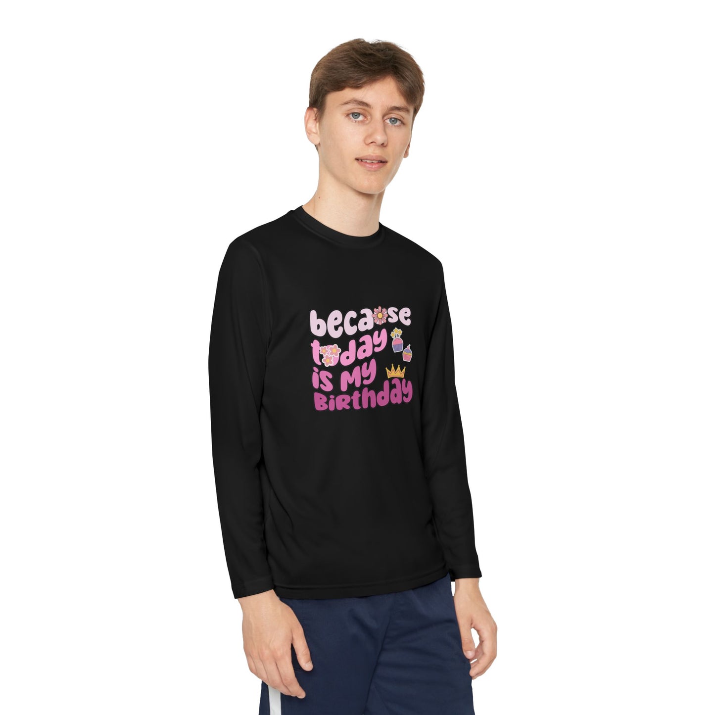 Birthday Celebration Youth Long Sleeve Tee - Fun 'Because Today is My Birthday' Graphic Shirt