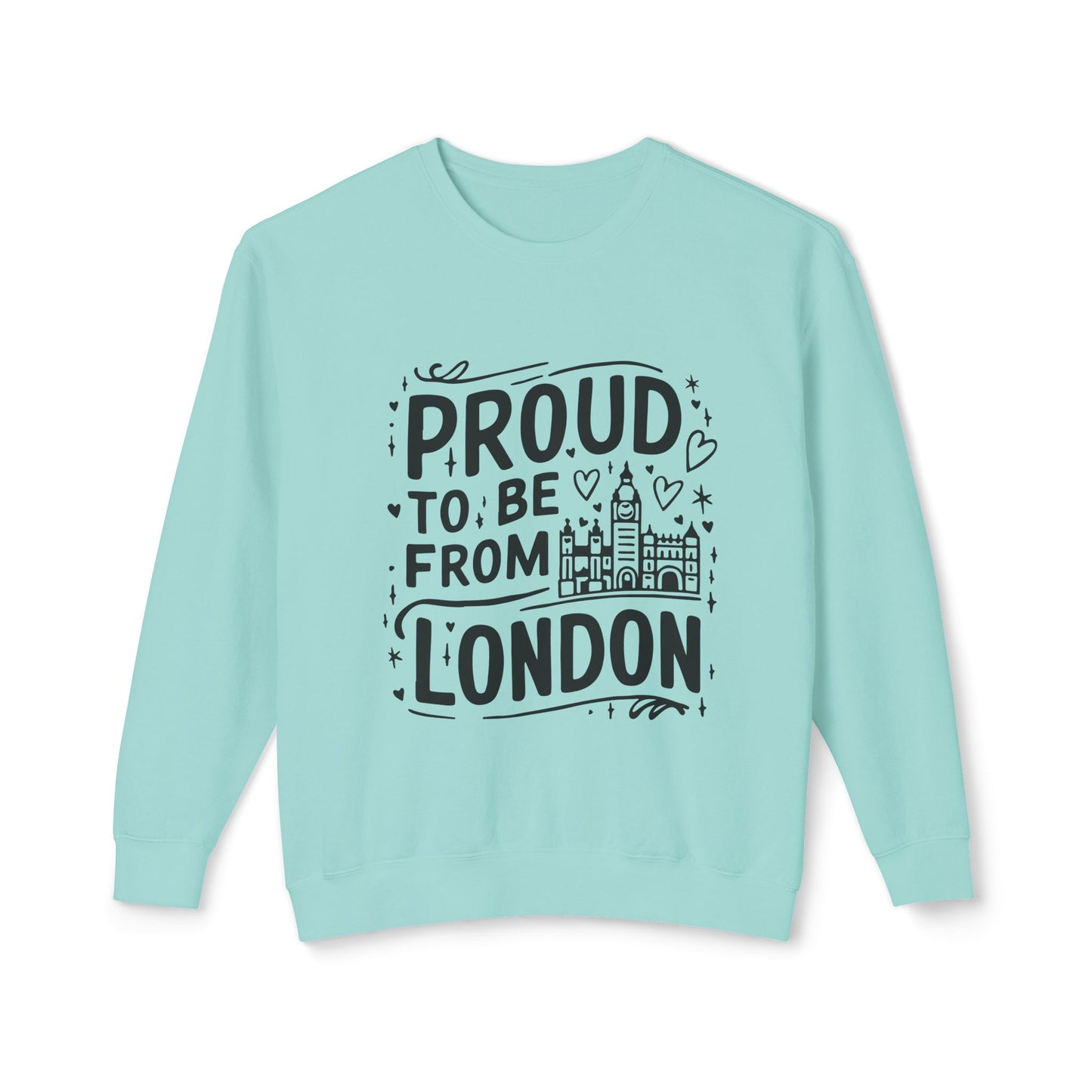 Unisex Lightweight Crewneck Sweatshirt - Proud To be From London